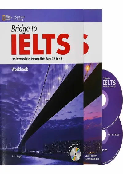 Bridge to IELTS Pre-Intermediate Intermediate Student's Book + Workbook Bridge to IELTS Pre-Intermediate Intermediate Student's Book + Workbook