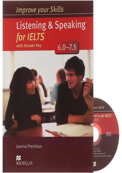 Improve Your Skills Listening and Speaking for IELTS 6.0-7.5 Improve Your Skills Listening and Speaking for IELTS 6.0-7.5