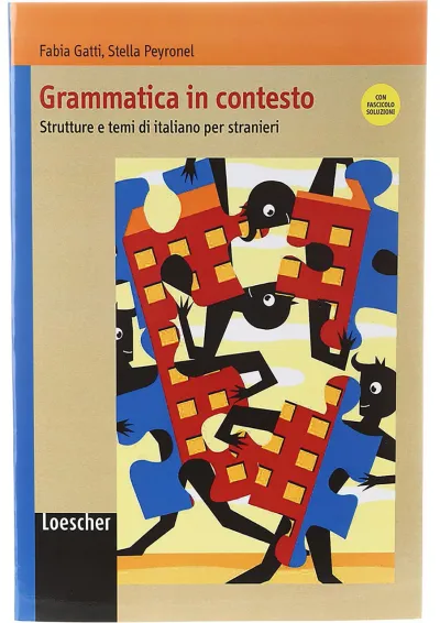 Grammatica in contesto A1-B1 Grammatica in contesto A1-B1