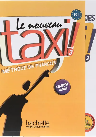 Le Nouveau TAXI 3 Livre de l'eleve + Cahier d'Exercices Le Nouveau TAXI 3 Livre de l'eleve + Cahier d'Exercices