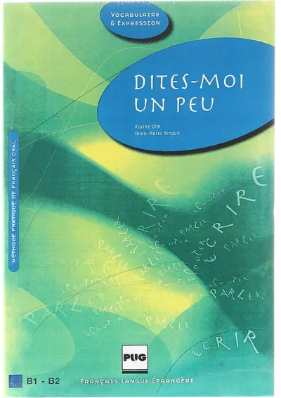 Dites-Moi un Peu B1-B2 Dites-Moi un Peu B1-B2