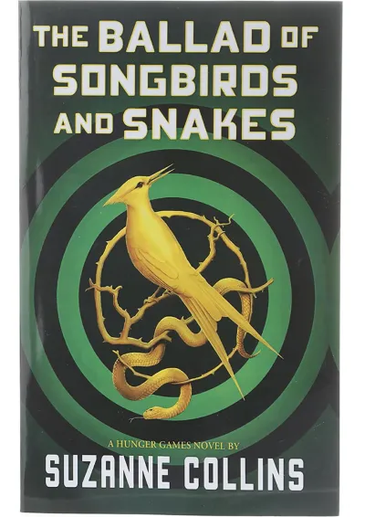 The Ballad of Songbirds and Snakes The Ballad of Songbirds and Snakes