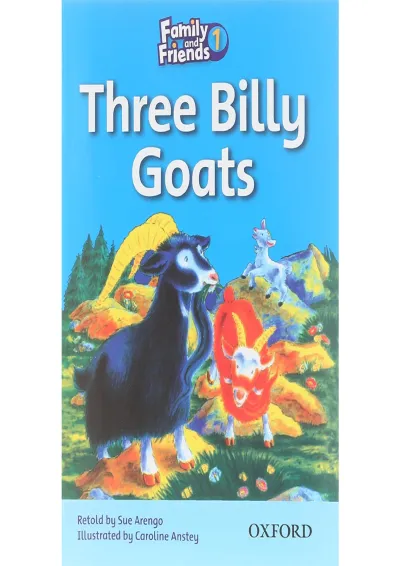 Three Billy Goats Family and Friends Readers Level 1 Three Billy Goats Family and Friends Readers Level 1