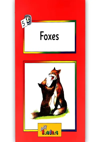 Foxes Jolly Readers Red Level Foxes Jolly Readers Red Level