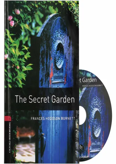 The Secret Garden Oxford Bookworms Stage 3 The Secret Garden Oxford Bookworms Stage 3