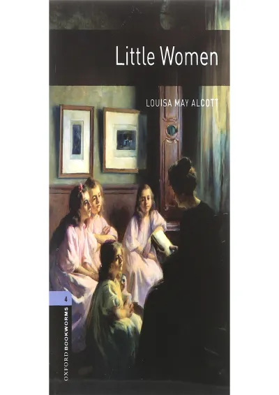 Little Women Oxford Bookworms Stage 4 Little Women Oxford Bookworms Stage 4