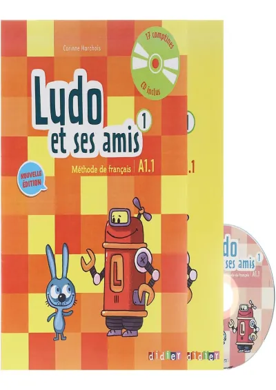 Ludo et ses amis 1 Nouvelle Edition Livre de L'eleve + Cahier d'activites Ludo et ses amis 1 Nouvelle Edition Livre de L'eleve + Cahier d'activites