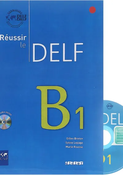 Reussir le DELF B1 Reussir le DELF B1