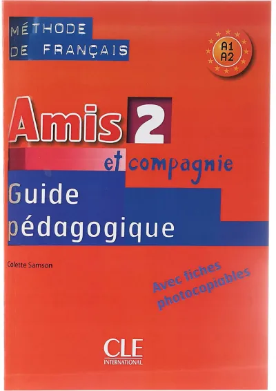 Amis 2 Guide pedagogique Amis 2 Guide pedagogique