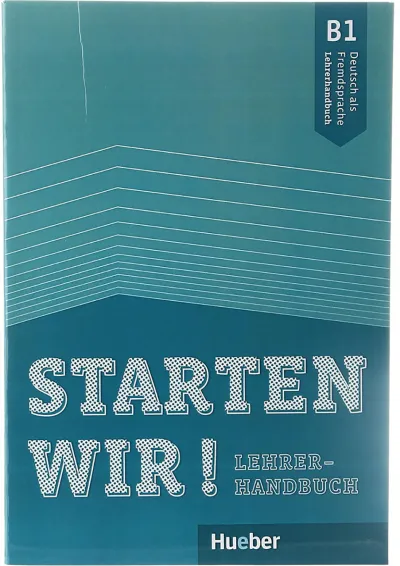 Starten Wir B1 Lehrerhandbuch Starten Wir B1 Lehrerhandbuch