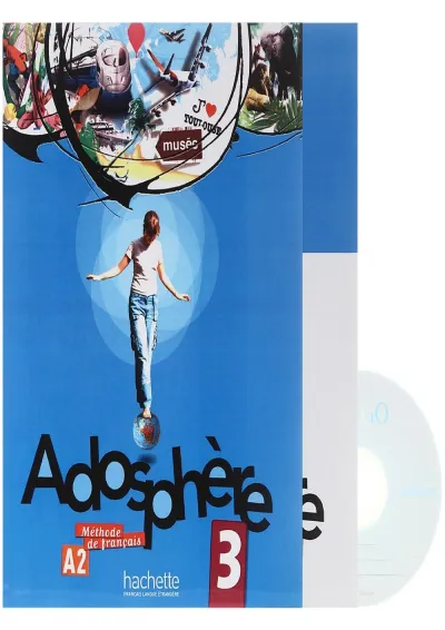 Adosphere 3 Livre de L'eleve + Cahier d'activites Adosphere 3 Livre de L'eleve + Cahier d'activites