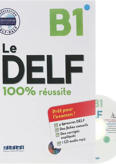 Le DELF 100% Reussite B1 Le DELF 100% Reussite B1
