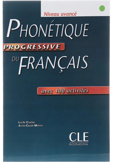 Phonetique Progressive du francais avance Phonetique Progressive du francais avance