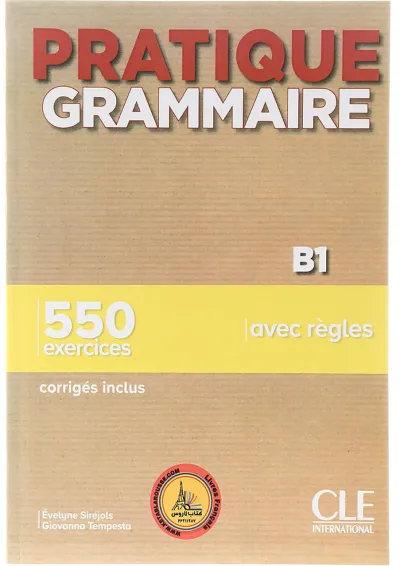 Pratique Grammaire B1 Pratique Grammaire B1