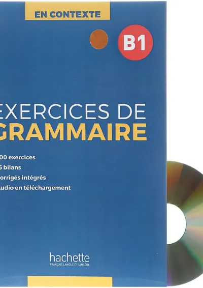 Exercices de Grammaire B1 En Contexte Exercices de Grammaire B1 En Contexte