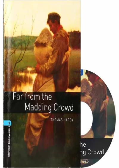 Far From The Madding Crowd Oxford Bookworms Stage 5 Far From The Madding Crowd Oxford Bookworms Stage 5