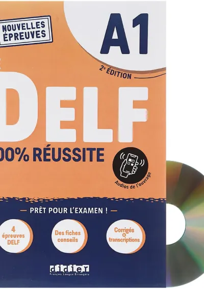 Le DELF 100% Reussite A1 2e Edition Le DELF 100% Reussite A1 2e Edition