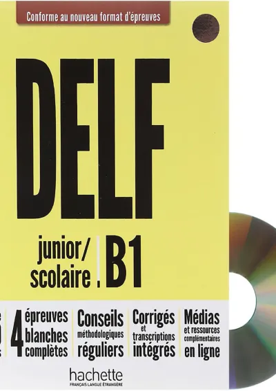 DELF junior/scolaire B1 DELF junior/scolaire B1