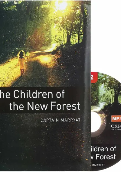 2 The Children of the New Forest Oxford Bookworms stage 2 The Children of the New Forest Oxford Bookworms stage