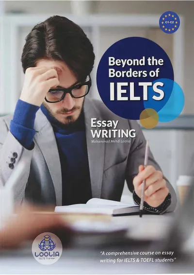 کتاب Beyond the Borders of IELTS Essay Writing کتاب Beyond the Borders of IELTS Essay Writing