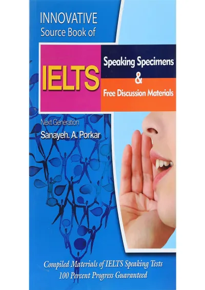 کتاب Source Book of IELTS Speaking Specimens and Free Discussion Materials کتاب Source Book of IELTS Speaking Specimens and Free Discussion Materials