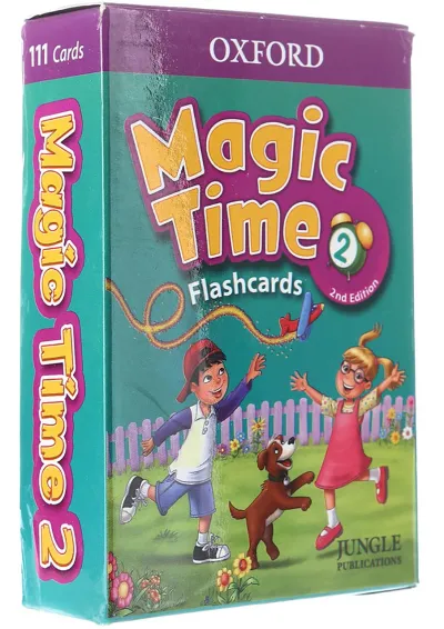 Magic Time 2 Second Edition Flashcards Magic Time 2 Second Edition Flashcards
