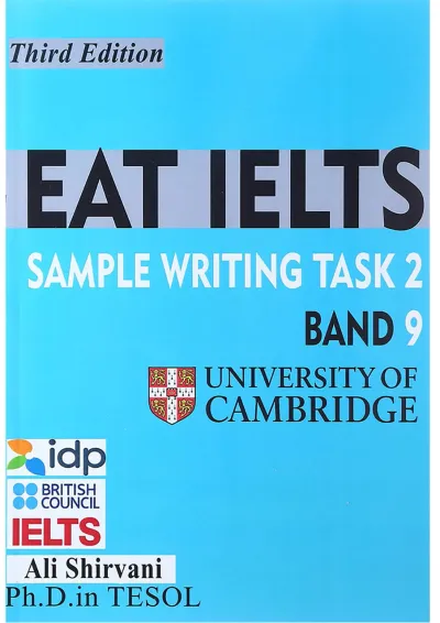 کتاب Eat IELTS Sample Writting Task2 Band9 Third Edition کتاب Eat IELTS Sample Writting Task2 Band9 Third Edition