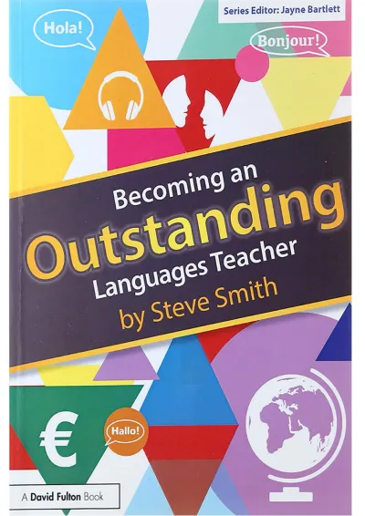 Becoming an Outstanding Languages Teacher Becoming an Outstanding Languages Teacher
