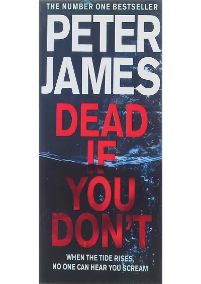 Dead If You Don't Dead If You Don't