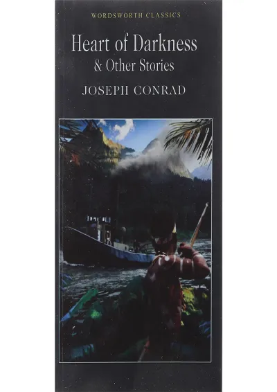 Heart of Darkness and Other Stories Heart of Darkness and Other Stories