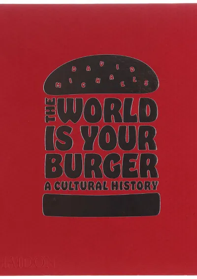 کتاب The World is Your Burger کتاب The World is Your Burger