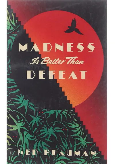 کتاب Madness Is Better Than Defeat کتاب Madness Is Better Than Defeat