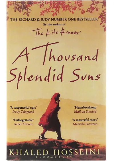 A Thousand Splendid Suns A Thousand Splendid Suns