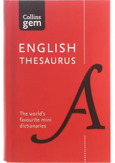 Collins Gem English Thesaurus Dictionary Collins Gem English Thesaurus Dictionary