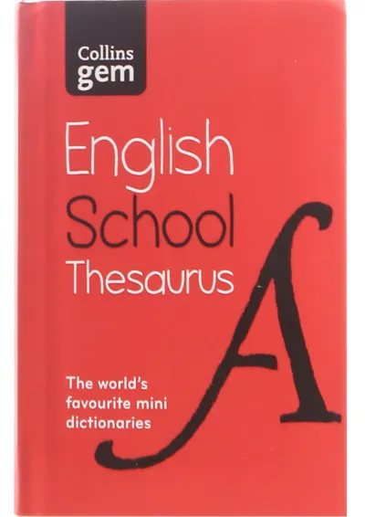Collins Gem School Thesaurus Dictionary Collins Gem School Thesaurus Dictionary