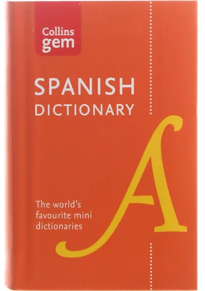 Collins Gem Spanish Dictionary Collins Gem Spanish Dictionary