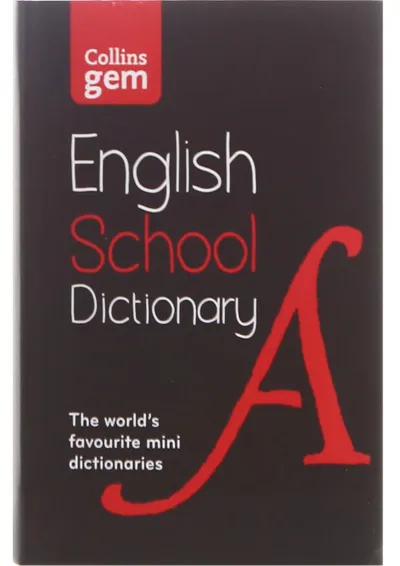 Collins Gem English School Dictionary Collins Gem English School Dictionary