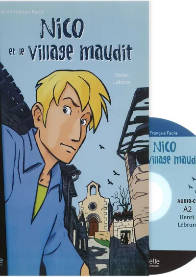 Nico et le village maudit Lire en Francais facile A2 Nico et le village maudit Lire en Francais facile A2