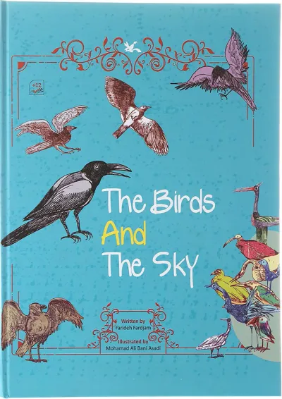 The Birds and the Sky The Birds and the Sky