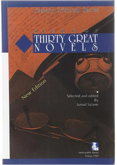Study of Thirty Great Novels Study of Thirty Great Novels