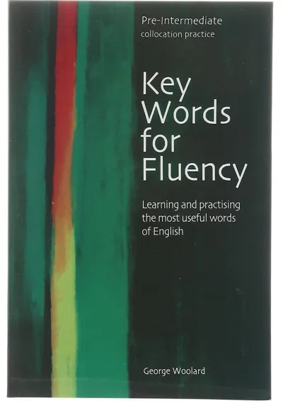 Key Words for Fluency Pre-Intermediate Key Words for Fluency Pre-Intermediate