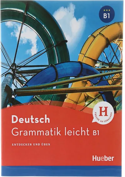 Deutsch Grammatik leicht B1 Deutsch Grammatik leicht B1