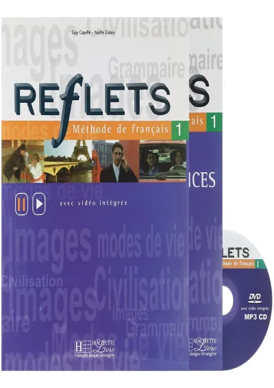 REFLETS 1 Livre de L'eleve + Cahier d'exercices REFLETS 1 Livre de L'eleve + Cahier d'exercices